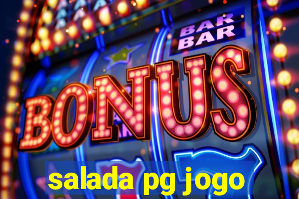 salada pg jogo